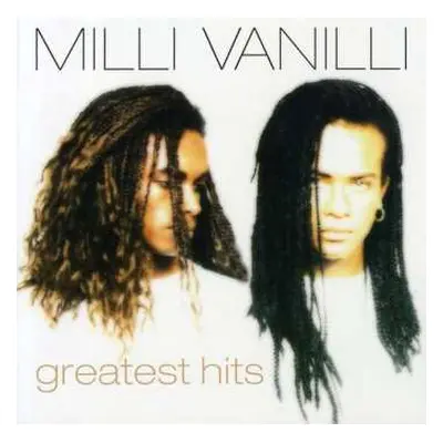 CD Milli Vanilli: Greatest Hits