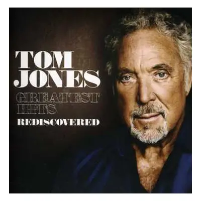 2CD Tom Jones: Greatest Hits Rediscovered