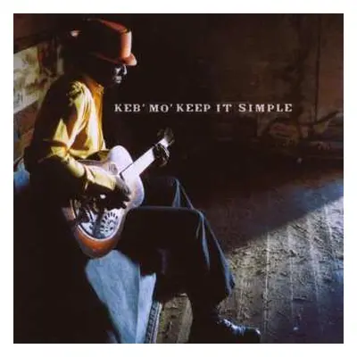 CD Keb Mo: Keep It Simple