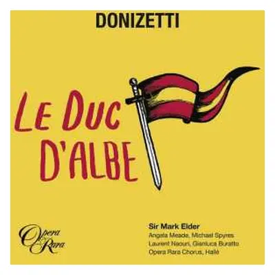 2CD Sir Mark Elder: Donizetti: Le Duc D'albe