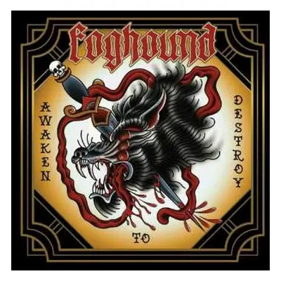 LP Foghound: Awaken To Destroy