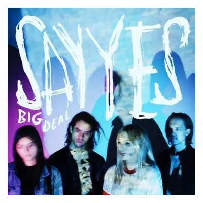 LP Big Deal: Say Yes LTD | CLR