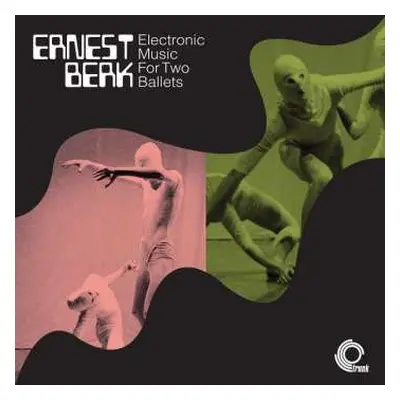 LP Ernest Berk: Electronic Music For Two Ballets