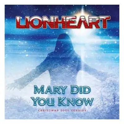 SP Lionheart: Mary Did You Know LTD | CLR