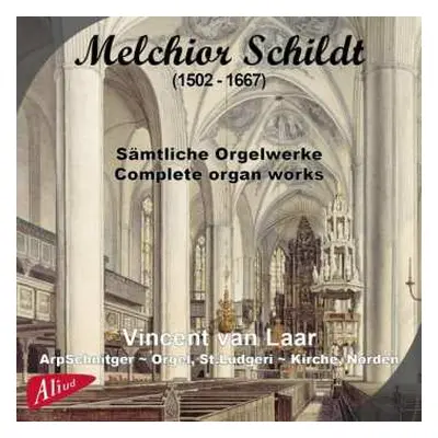 CD Vincent Van Laar: Sämtliche Orgelwerke / Complete Organ Works