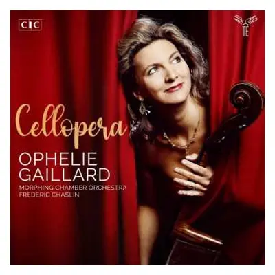 CD Ophélie Gaillard: Cellopera