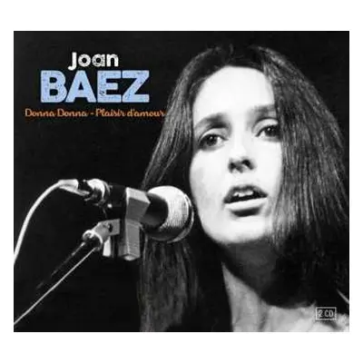 2CD Joan Baez: Donna Donna - Plaisir D'Amour DIGI