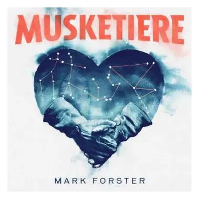 CD Mark Forster: Musketiere