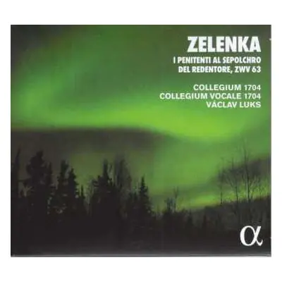 CD Jan Dismas Zelenka: I Penitenti Al Sepolcro Del Redentore