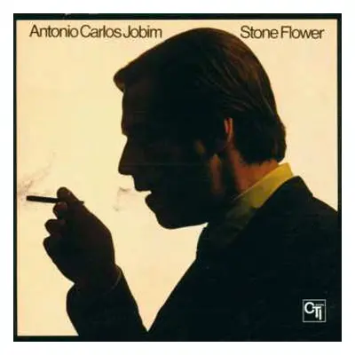 CD Antonio Carlos Jobim: Stone Flower