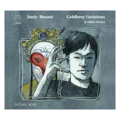 CD Chiyan Wong: Bach - Busoni: Goldberg Variations And Other Works