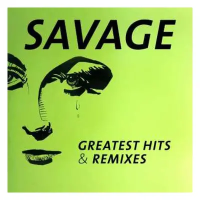 2CD Savage: Greatest Hits & Remixes