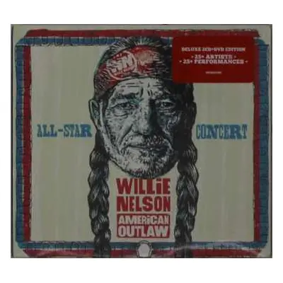 2CD/DVD Various: Willie Nelson American Outlaw (All-Star Concert) DLX