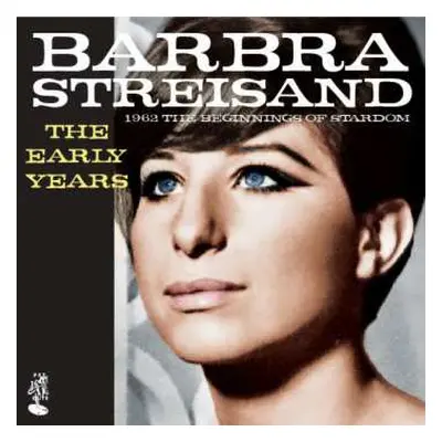 CD Barbra Streisand: The Early Years: 1962 The Beginnings Of Stardom