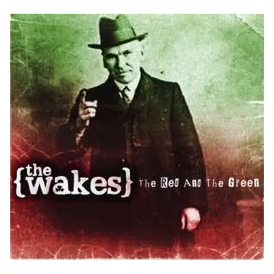 CD The Wakes: The Red And The Green