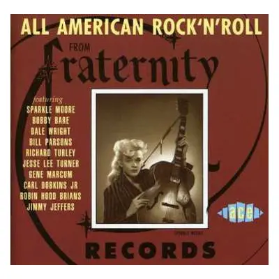 CD Various: All American Rock'n'Roll From Fraternity Records