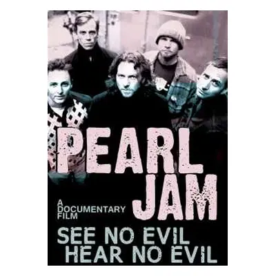 DVD Pearl Jam: See No Evil, Hear No Evil