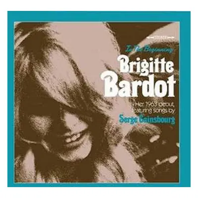 CD Brigitte Bardot: In The Beginning…