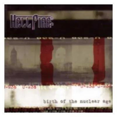 CD Hellfire B.C.: Birth Of The Nuclear Age