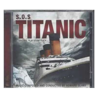 CD Howard Blake: S.O.S. Titanic