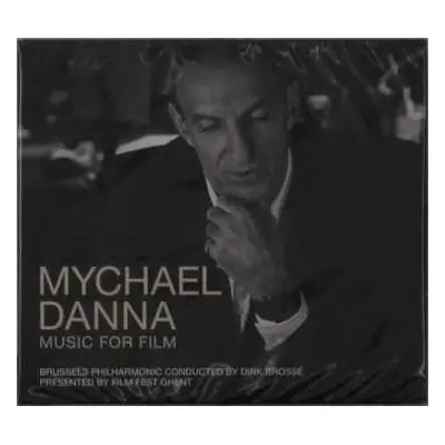 CD Brussels Philharmonic: Mychael Danna: Music For Film