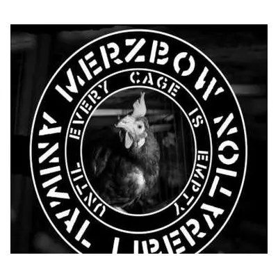 CD Merzbow: Animal Liberation - Until Every Cage Is Empty DIGI