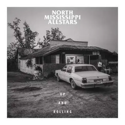 CD North Mississippi Allstars: Up And Rolling