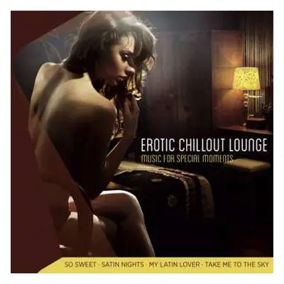 CD Lovers Lounge Club: Erotic Chillout Lounge: Music For Special Moments Vol.1