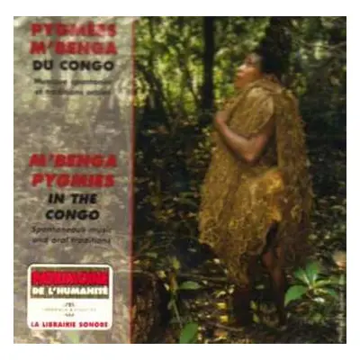 CD Pygmies: Musique Spontanée Et Traditions Orales = Spontaneous Music And Oral Traditions