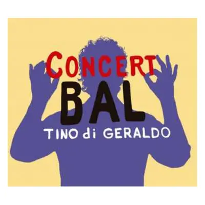 CD Tino Di Geraldo: Concert Bal