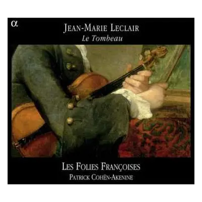 CD Les Folies Françoises: Le Tombeau