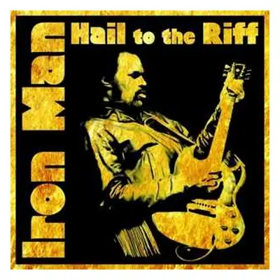 2LP Iron Man: Hail To the Riff LTD | CLR