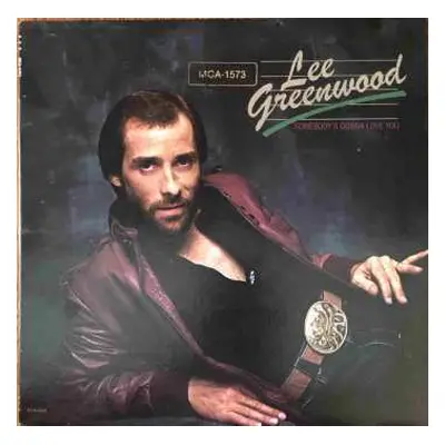 LP Lee Greenwood: Somebody's Gonna Love You