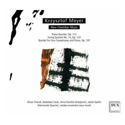 CD Krzysztof Meyer: New Chamber Music