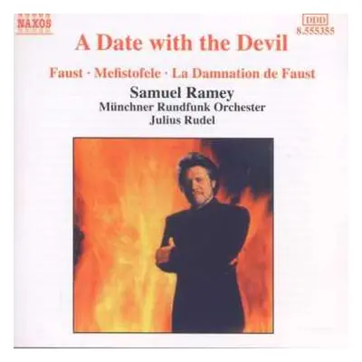 CD Münchner Rundfunkorchester: A Date With The Devil (Faust • Mefistofele • La Damnation De Faus