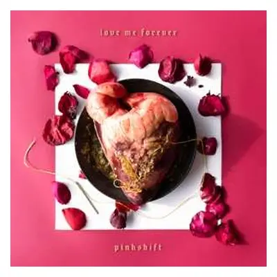 LP Pinkshift: Love Me Forever CLR | LTD