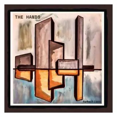 LP The Hands: Reflections