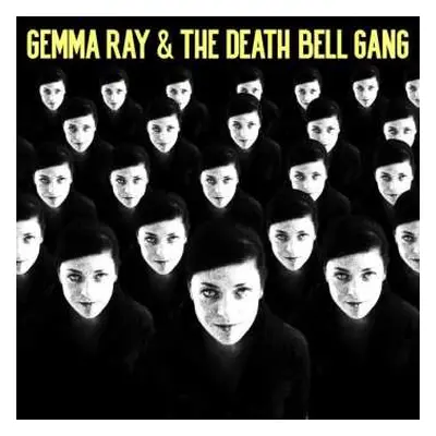 LP Gemma Ray: Gemma Ray & The Death Bell Gang