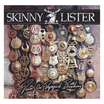 LP Skinny Lister: Down On Deptford Broadwa