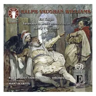 SACD Ralph Vaughan Williams: Fat Knight - Serenade To Music - Henry V Overture