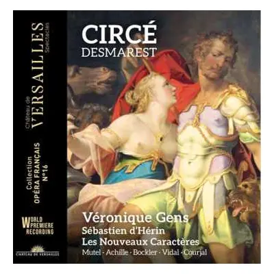 2CD Henry Desmarest: Circe (tragedie En Musique)