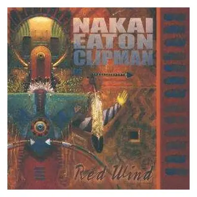 CD R. Carlos Nakai & William Eaton & Will Clipman: Red Wind