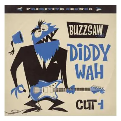 LP Various: Buzzsaw Joint - Diddy Wah Cut 1