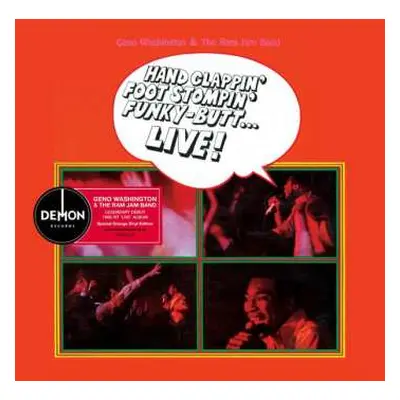 LP Geno Washington & The Ram Jam Band: Hand Clappin' Foot Stompin' Funky-Butt... Live! CLR