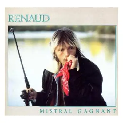 LP Renaud: Mistral Gagnant