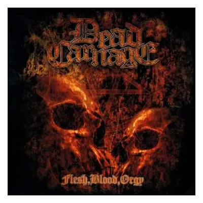 CD Dead Carnage: Flesh, Blood, Orgy