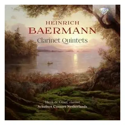 CD Heinrich Baermann: Clarinet Quintets