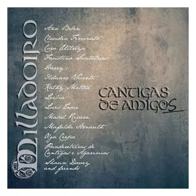 CD Milladoiro: Cantigas De Amigos