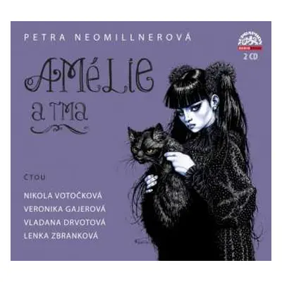 2CD Petra Neomillnerová: Amélie A Tma