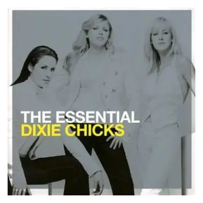 2CD Dixie Chicks: The Essential Dixie Chicks